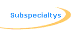 Subspecialtys